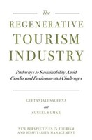 Geetanjali Sageena (U. A.) | Regenerative Tourism Industry | Buch | Englisch