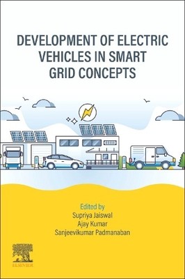 Development of Electric Vehicles in Smart Grid Concepts - 9780443301407