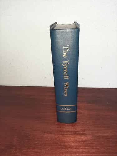 The Tyrrell Wives Fifteen Centuries of Genealogy Dorothy Landrum Hardcover - Picture 2 of 8