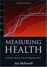 Measuring Health: A Guide to Rating Scales and Questionnaires by McDowell, Ian