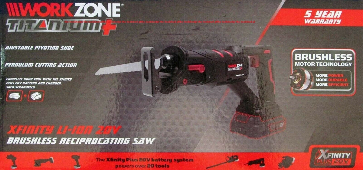 NEW brushless WORKZONE XFINITY 20V CORDLESS RECIPROCRATING SAW