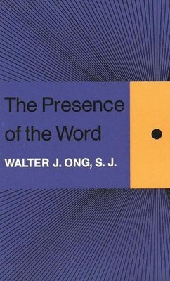The Presence of the Word: Some Prolegomena for Cultural and Religious History by