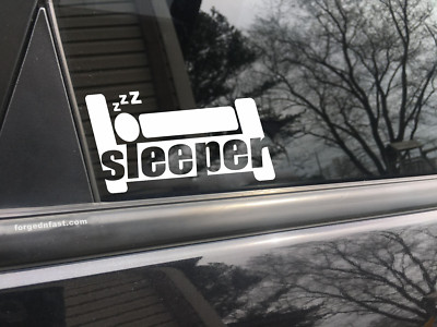 Sleeper, car decal, bumper sticker, truck decal, funny car decal