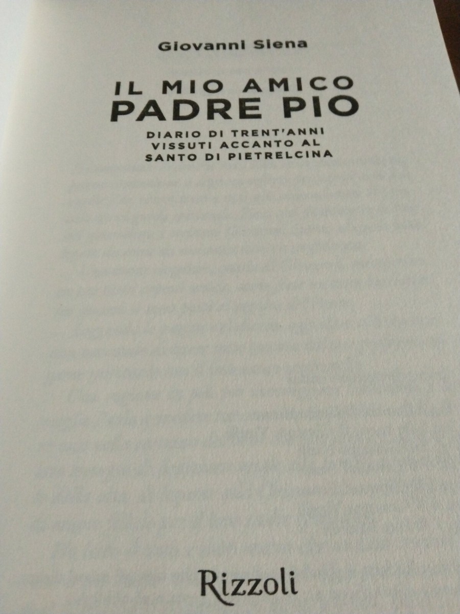 Libro 'Il Mio Amico Padre Pio' - Diario Di Trent'anni Accanto Al Santo Di Pietrelcina - Foto 6