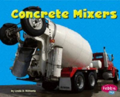 Concrete Mixers (Pebble Plus) by 