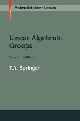 Linear Algebraic Groups by Springer, A.  New 9780817648398 Fast Free Shipping-,