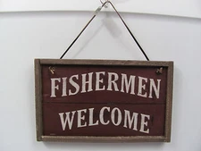 NEW Adventures Marketing Fishermen Welcome Hanging Wood Rustic Sign Plaque