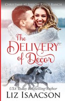 The Delivery Of Decor Glover Family Saga & Christian Romance Liz Isaacson Buch