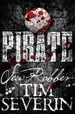 Sea Robber (Pirate) by Tim Severin 1447277503 FREE Shipping