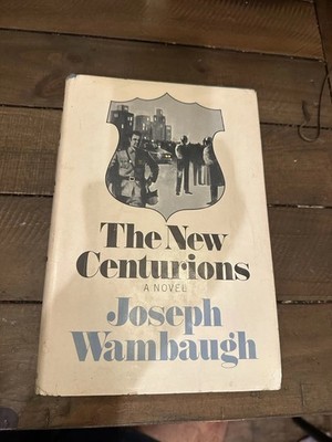 The New Centurions Joseph Wambaugh Hardcover Little Brown 1971 First Book Club