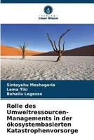 Sintayehu Meshageria (U. A.) | Rolle Des Umweltressourcen-Managements In Der...