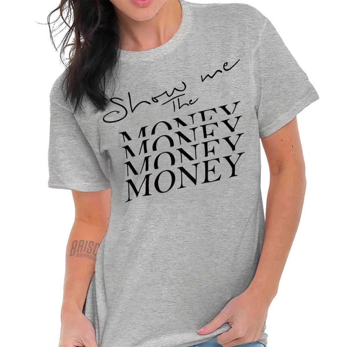Show Me The Money Funny Movie Quote Gift Womens Graphic T Shirts Tee T Shirt