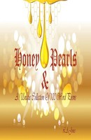 L A Jones | Honey & Pearls | Taschenbuch | Englisch (2017) | L.A. Jones
