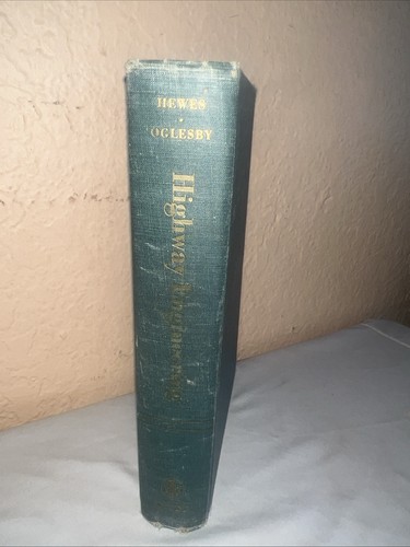 Highway Engineering Hewes Oglesby HC Text Book 1957 Vintage Third Printing - Picture 2 of 23