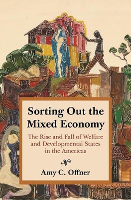 Amy C. Offner Sorting Out the Mixed Economy (Taschenbuch) (US IMPORT)