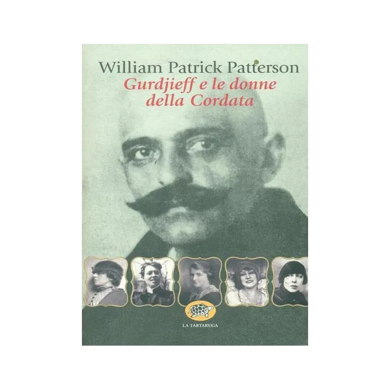 Gurdjieff e le donne del gruppo della Cordata