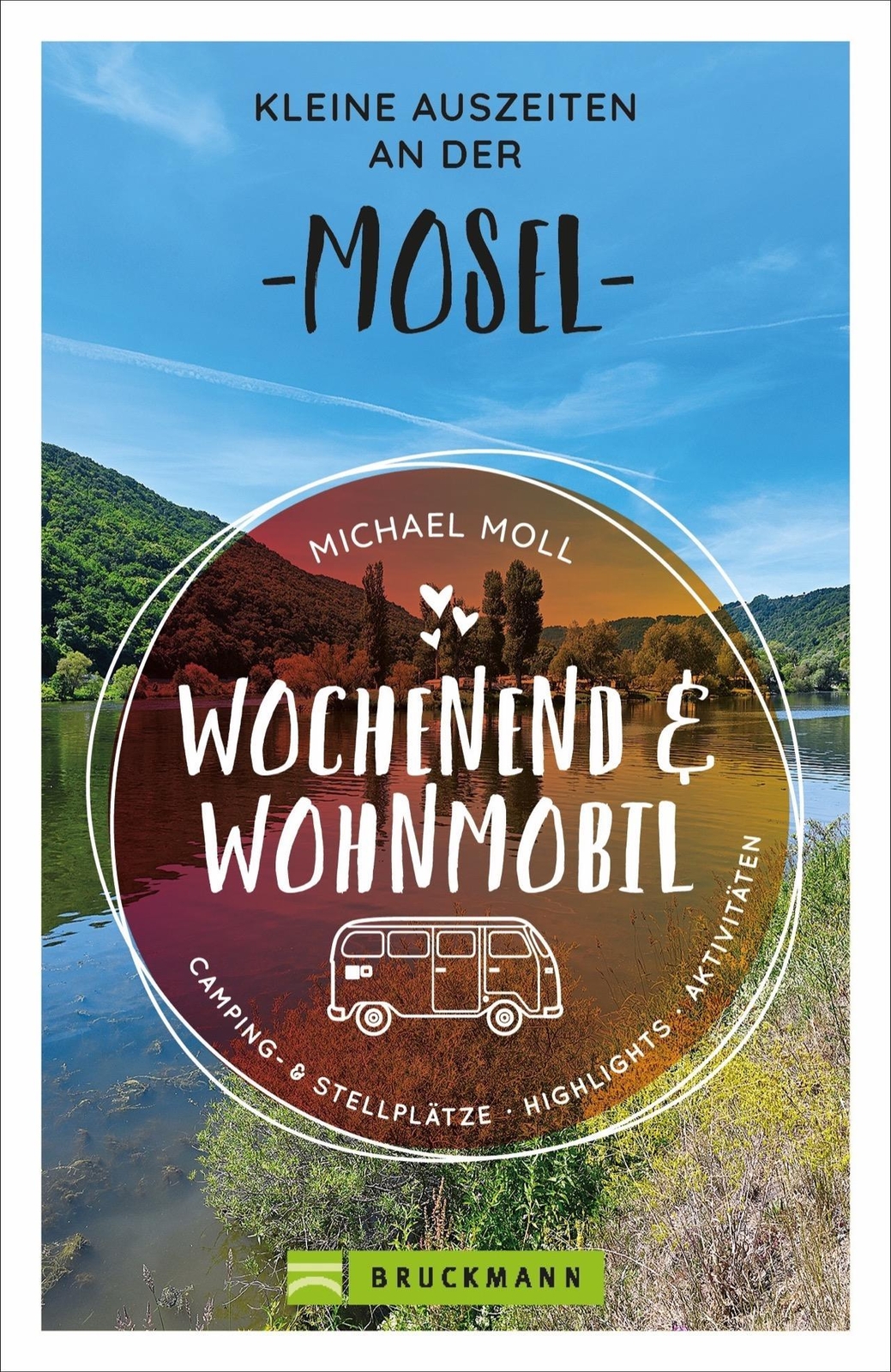 Thumbnail - Wochenend Und Wohnmobil - Kleine Auszeiten An Der Mosel Michael Moll
