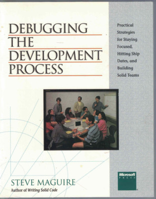 Debugging the Development Process - Steve Maguire (SC, 1994)