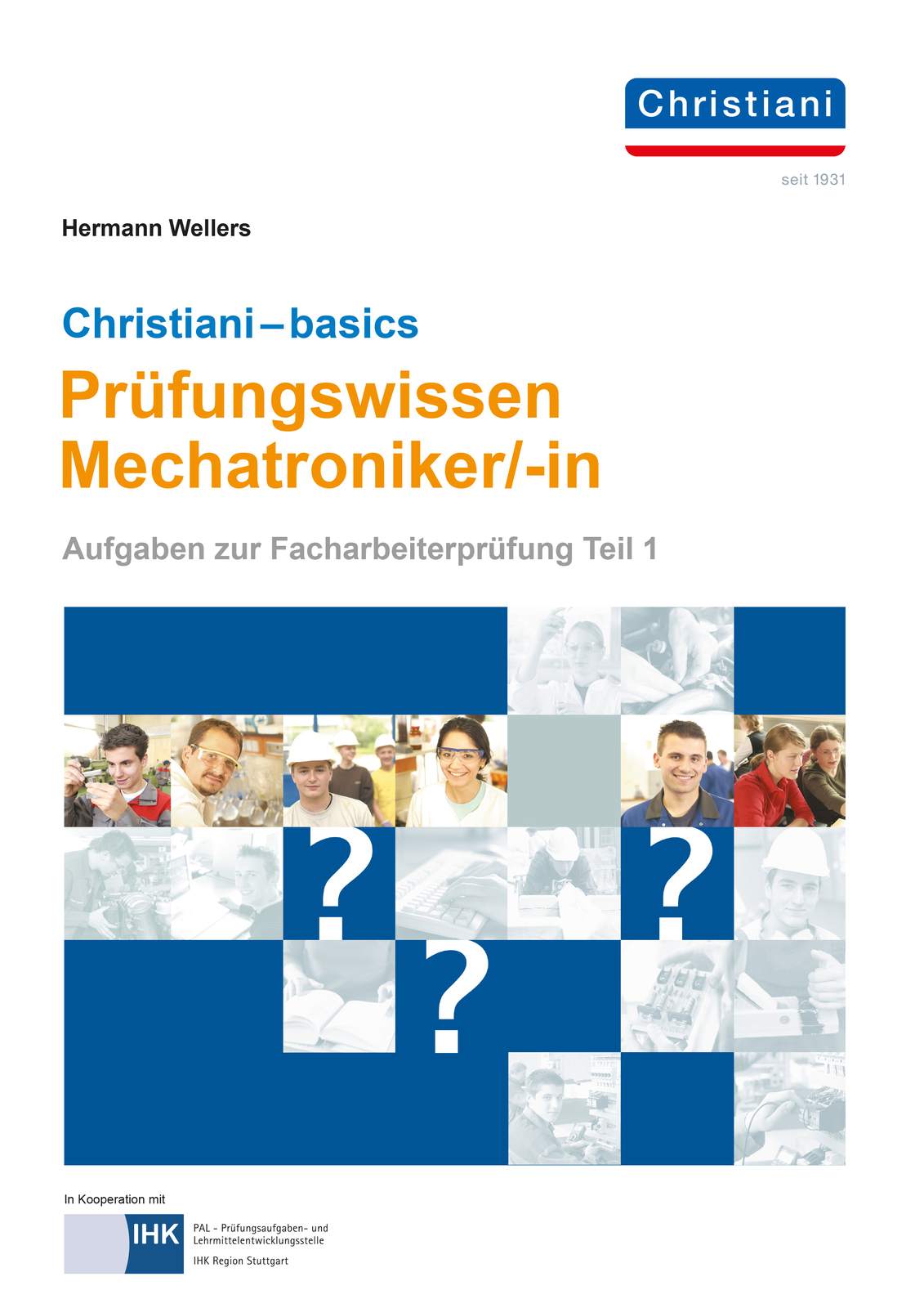 Thumbnail - Hermann Wellers / Christiani-basics-prüfungswissen Mechatroniker/-in