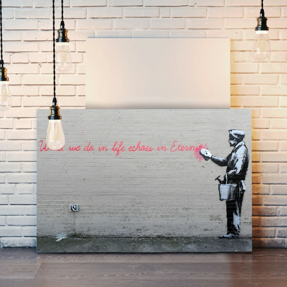 BANKSY CANVAS STREET WALL ART PRINT ARTWORK - What we do in life - Image 2 of 4