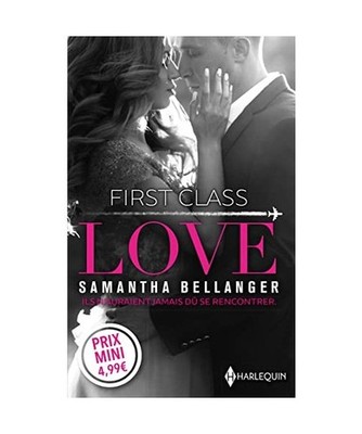 First Class Love, Bellanger, Samantha