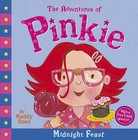 The Adventures of Pinkie: The Midnight Feast by Maddy Rose (Paperback, 2007)