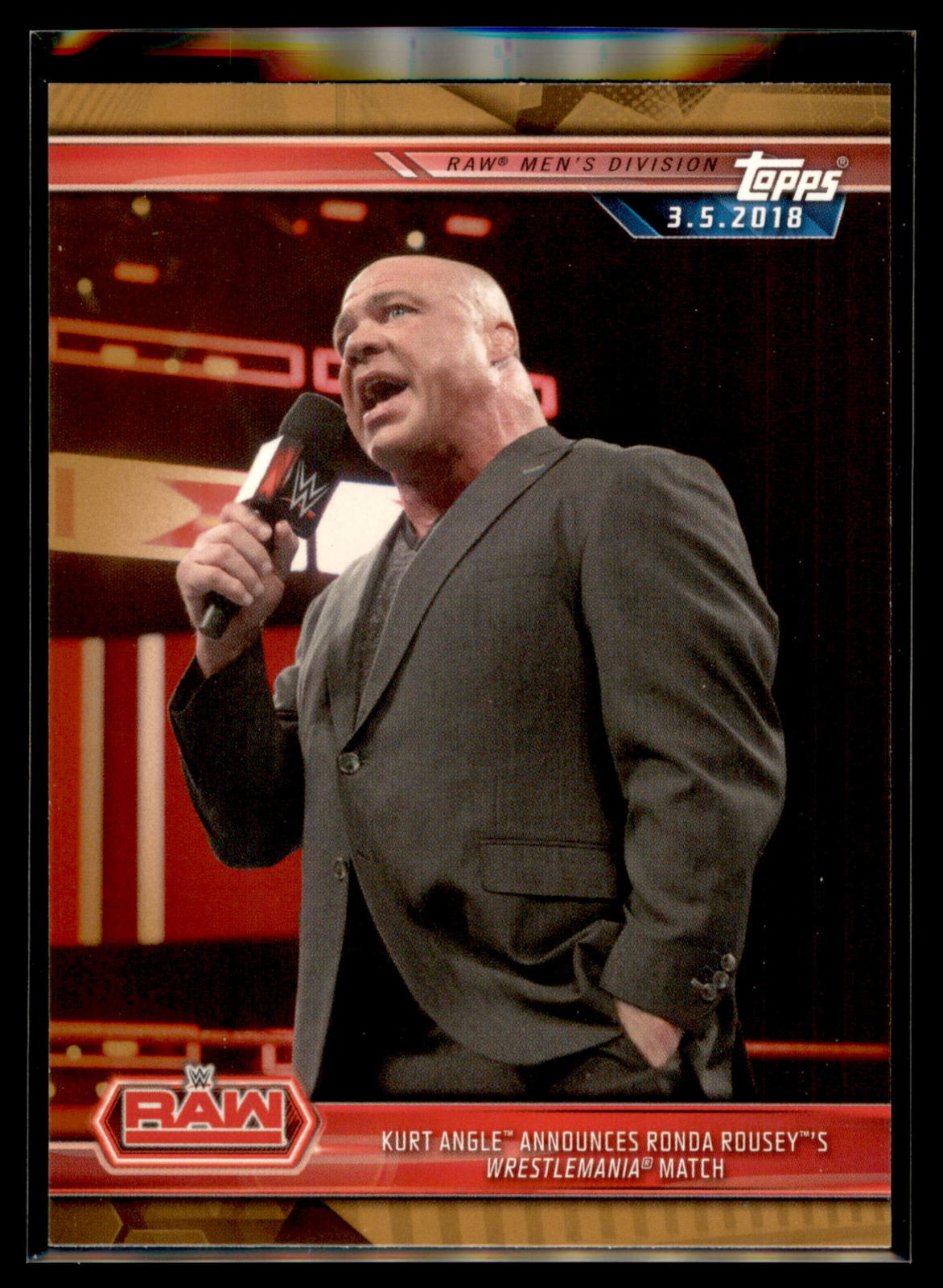 2019 Topps WWE Road to WrestleMania BRONZE #29 Kurt Angle Announces Ronda Rousey