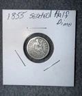 1855 Seated Liberty Half Dime Arrows Silver 0.900 Business Strike Philadelphia