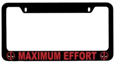 Maximum Effort Black METAL License Plate Frame Deadpool Marvel
