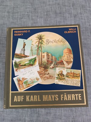 Willi Olbricht / Reinhard F. Gusky - Auf Karl Mays Fährte - Sonderband (2001)