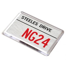 FRIDGE MAGNET - Steeles Drive NG24 - UK Postcode