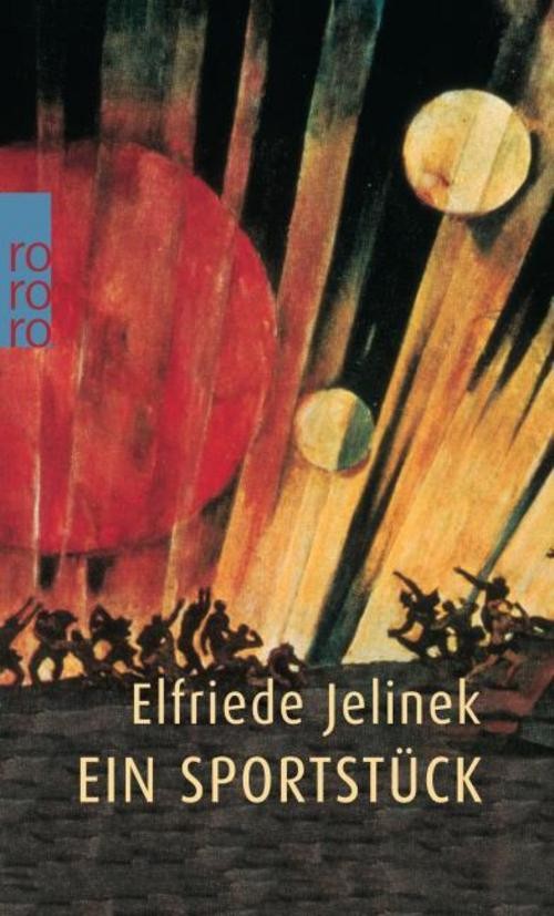 Ein Sportstück Elfriede Jelinek