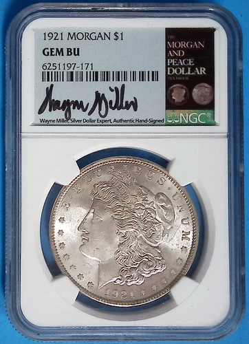 1921 $1 Morgan Silver Dollar NGC Gem BU Wayne Miller Signed