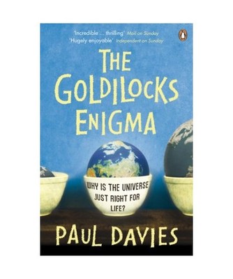 The Goldilocks Enigma: Why is the Universe Just Right for Life?: Why is the Univ
