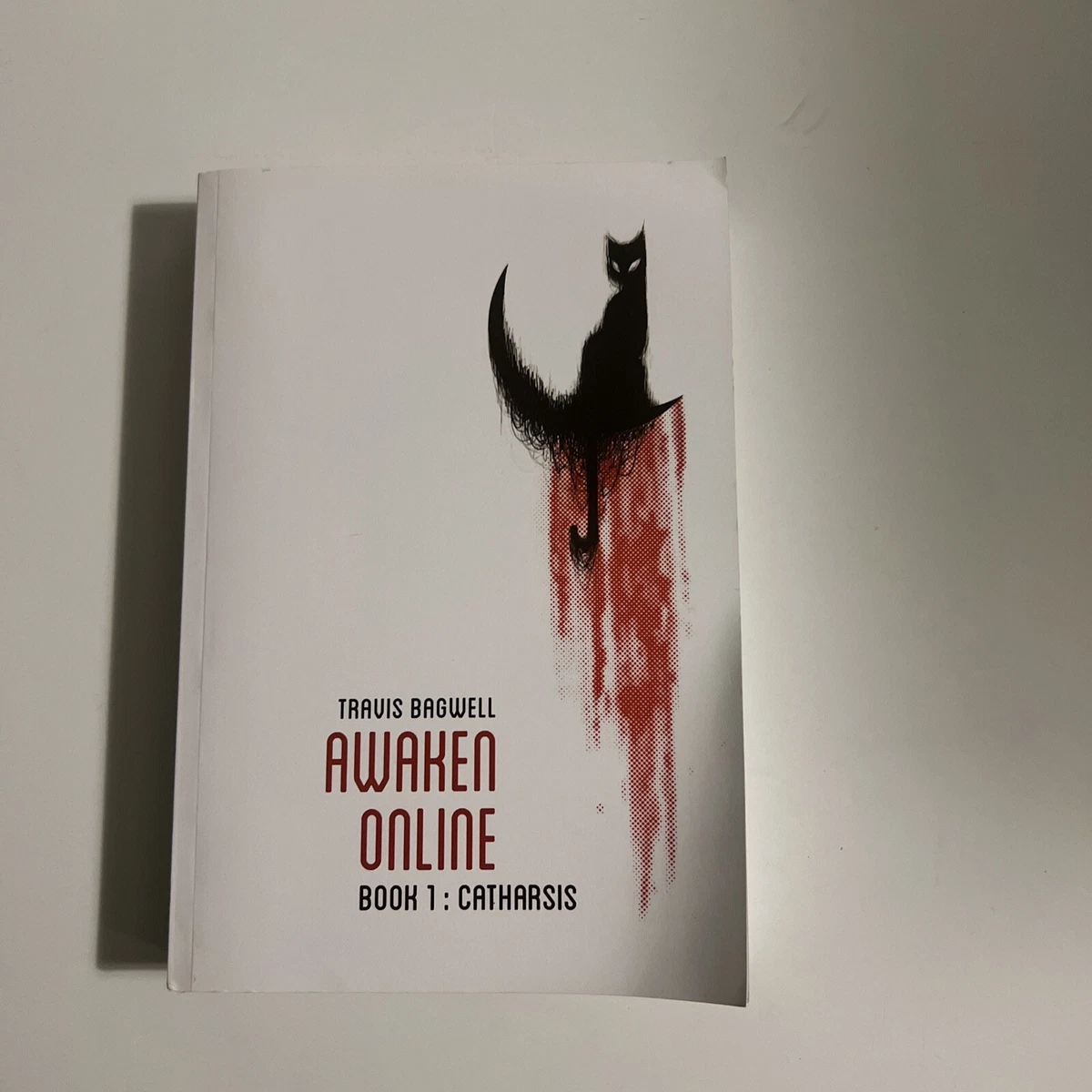 Awaken Online Book 1: Catharsis by Travis Bagwell Trade Paperback 2016 LitRPG