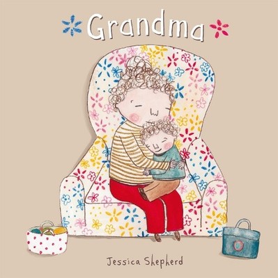 Grandma (Child's Play Library) by Shepherd, Jessica 1846435978 FREE Shipping
