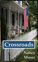 Nancy Moser | Crossroads | Buch | Englisch (2023) | Mustard Seed Press
