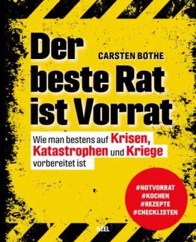Thumbnail - Der Beste Rat Ist Vorrat Wie Man Bestens Auf Krisen, Katastrophen Und