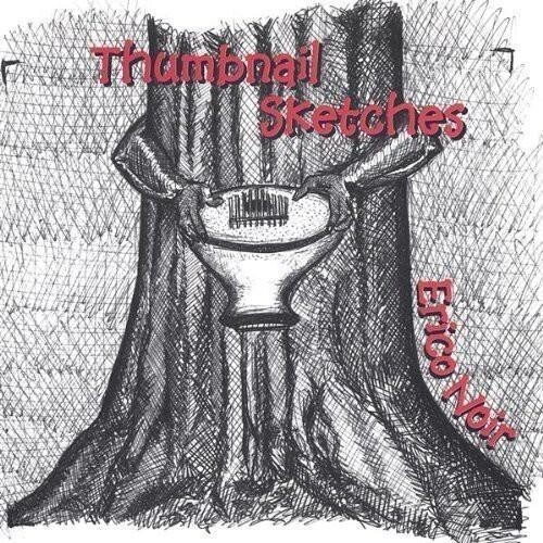 7024785 Audio Cd Erico Noir - Thumbnail Sketches