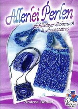 BZ-50105 Allerlei Perlen - exklusiver Schmuck & Accessoires -  Bastel-Buch