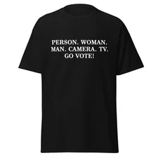 Person Woman Man Camera TV Go Vote Shirt