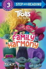 Trolls Band Together: Family Harmony DreamWorks Trolls Step into Reading