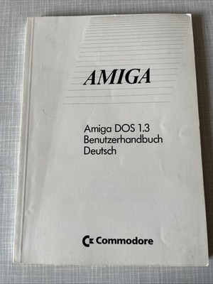 Commodore Amiga DOS 1.3 Benutzerhandbuch Deutsch