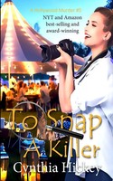 Cynthia Hickey | To Snap A Killer | Taschenbuch | Englisch (2023)