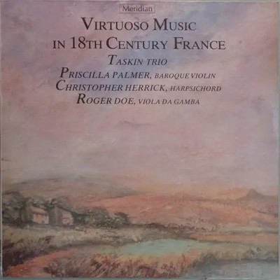 LP Taskin Trio , Priscilla Palmer , Christopher Herrick , Roge Virtuoso Music I