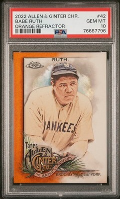2022 ALLEN & GINTER CHROME ORANGE REFRACTOR #42 BABE RUTH 7/25 PSA 10