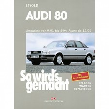 Audi 80 Avant Quattro 8C 8G 1991-1995 So wird's gemacht Reparaturhandbuch