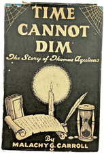 Time Cannot Dim Thomas Aquinas Irish Pub Catholic Biography Medieval Theology