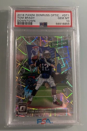 2018 Panini Donruss Optic Downtown #DT-1 Tom Brady PSA 10 - Bradys 1st Downtown