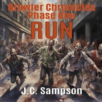 Phase One - Run Book One of the Growler Chronicles Joseph Sampson